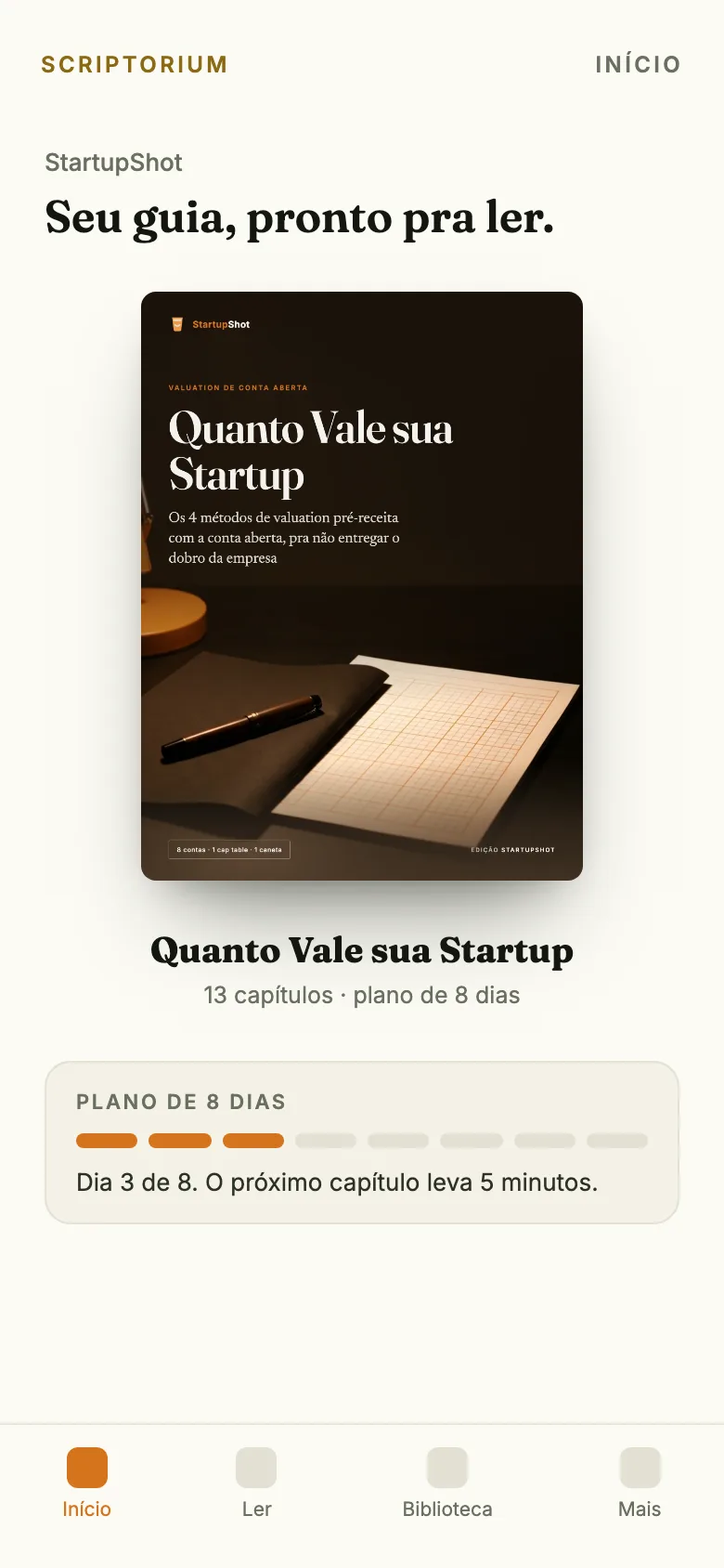 Capa do app: o ebook Quanto Vale sua Startup aberto na tela Início, com o plano de 8 dias